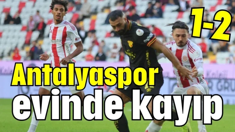 Antalyaspor evinde kayıp 1-2