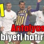Antalyaspor galibiyeti hatırladı 0-1