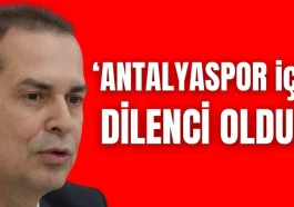"Antalyaspor için dilenci olduk"