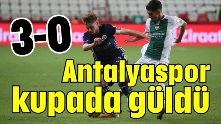 Antalyaspor kupada güldü 3-0