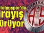 Antalyaspor’da arayış sürüyor