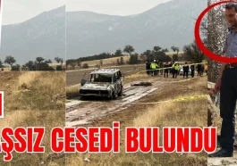 Başsız cesedi bulundu!