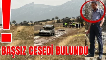 Başsız cesedi bulundu!
