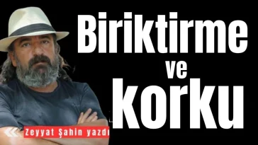 Biriktirme ve korku