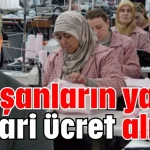 Çalışanların yarısı asgari ücret alıyor