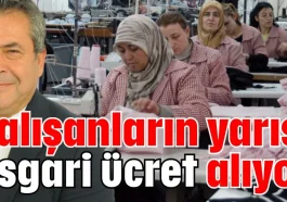 Çalışanların yarısı asgari ücret alıyor