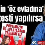 CHP'nin 'öz evladına' DNA testi yapılırsa