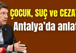 Çocuk, suç ve cezayı Antalya'da anlattı