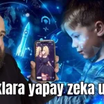 Çocuklara yapay zeka uyarısı