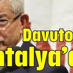Davutoğlu Antalya’da