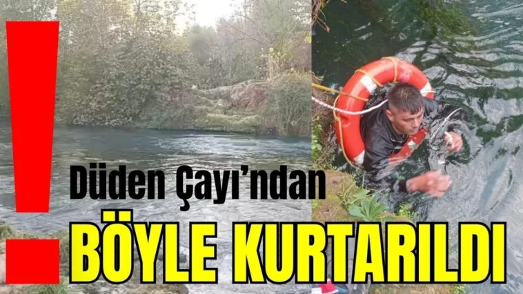 Düden Çayı'ndan böyle kurtarıldı!