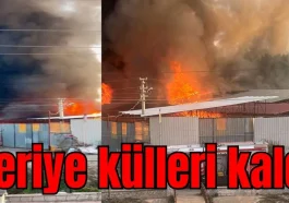 Geriye külleri kaldı