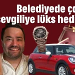 Gökhan Böcek'ten belediyede çalışan eski sevgiliye lüks hediyeler