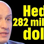 Hedef 282 milyar dolar