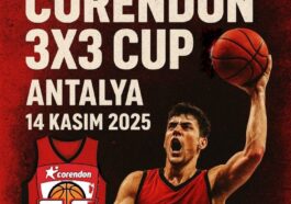 ANTALYA’DA BASKETBOL COŞKUSU SOKAKLARA TAŞINIYOR!