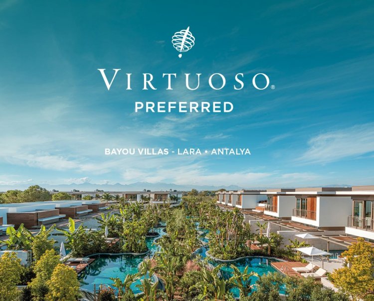 BAYOU VILLAS, LÜKS SEYAHAT GRUBU VIRTUOSO'NUN BÖLGESEL ORTAĞI OLARAK KABUL EDİLDİ