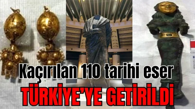 Kaçırılan 110 tarihi eser, Türkiye'ye getirildi