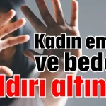 Kadın emeği ve bedeni saldırı altında