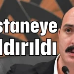 Konyaaltı Belediye Başkanı Cem Kotan hastaneye kaldırıldı