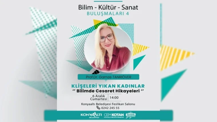 Konyaaltı'nda ‘Klişeleri Yıkan Kadınlar' konferansı düzenlenecek