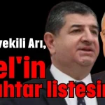 Milletvekili Arı, Özel'in anahtar listesinde