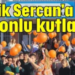Minik Sercan'a balonlu kutlama
