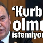 Muhittin Böcek: Kurban olmak istemiyorum