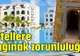 Otellere sığınak zorunluluğu