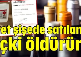 Pet şişede satılan içki öldürür!