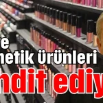 Sahte kozmetik ürünleri tehdit ediyor