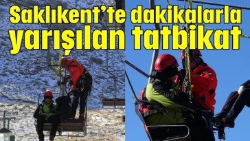 Saklıkent’te dakikalarla yarışılan tatbikat