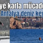 Türkiye karla mücadelede, Antalya deniz keyfinde