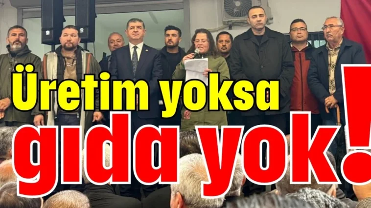 Üretim yoksa gıda yok!