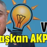 Ve... O Başkan AKP’de