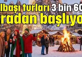 Yılbaşı turları 3 bin 600 liradan başlıyor