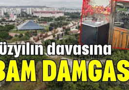 Yüzyılın davasına BAM damgası