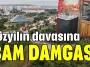 Yüzyılın davasına BAM damgası