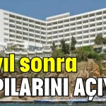 10 yıl sonra kapılarını açıyor