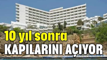 10 yıl sonra kapılarını açıyor