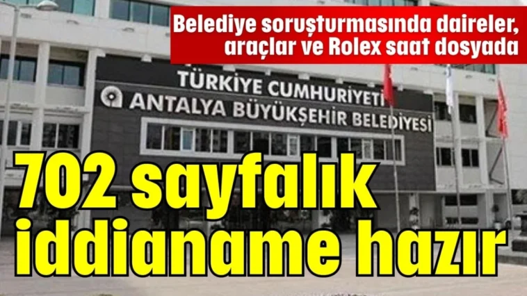702 sayfalık iddianame hazır