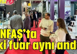 ANFAŞ’ta iki fuar aynı anda