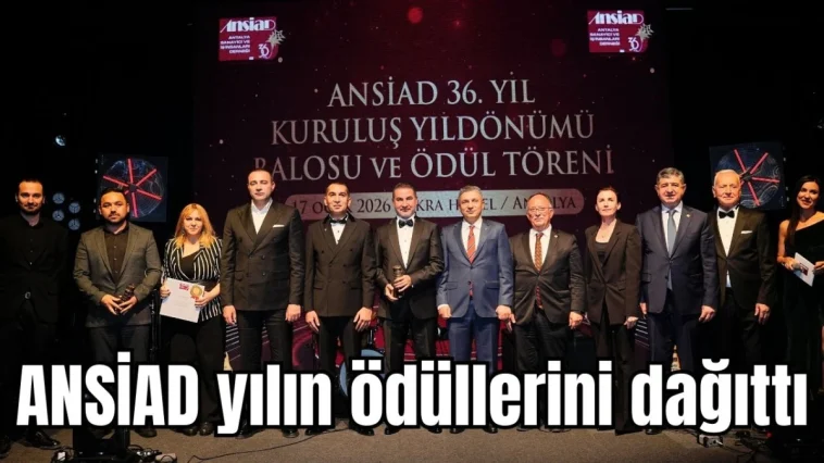 ANSİAD yılın ödüllerini dağıttı