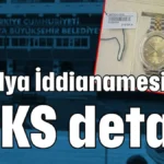 Antalya İddianamesi’nde LÜKS detayı