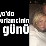 Antalya’da ünlü turizmcinin acı günü