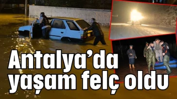 Antalya’da yaşam felç oldu