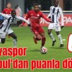 Antalyaspor İstanbul'dan puanla dönüyor: 0-0