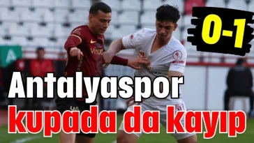 Antalyaspor kupada da kayıp 0-1