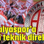 Antalyaspor’a yeni teknik direktör