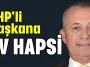 CHP'li başkana ev hapsi