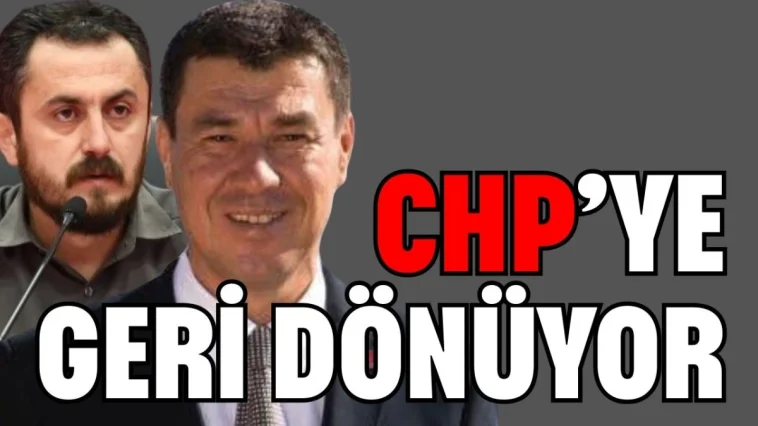 CHP’ye geri dönüyor